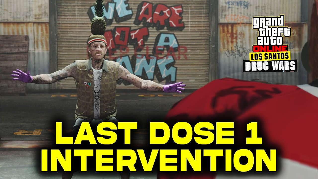 Last Dose 1 This is an Intervention - GTA 5 Online SOLO | Unlock Ocelot Virtue | Complete Guide