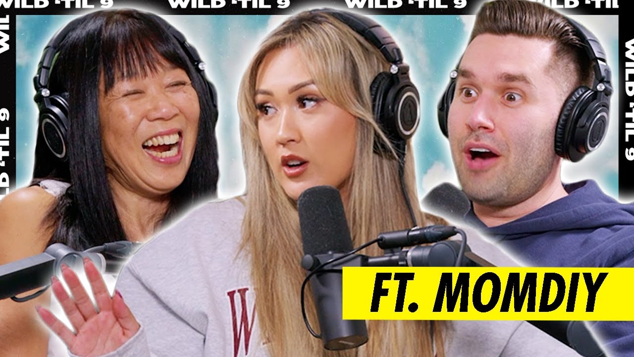 Mom Gives Dating Advice You Need to Hear ft. MomDIY | Wild 'Til 9 Episode 112