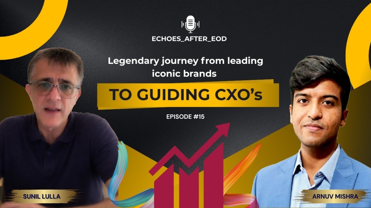 Sunil Lulla | Founder and Chief Evangelist | Linus Adventures LLP | Echoes after EOD #leadership