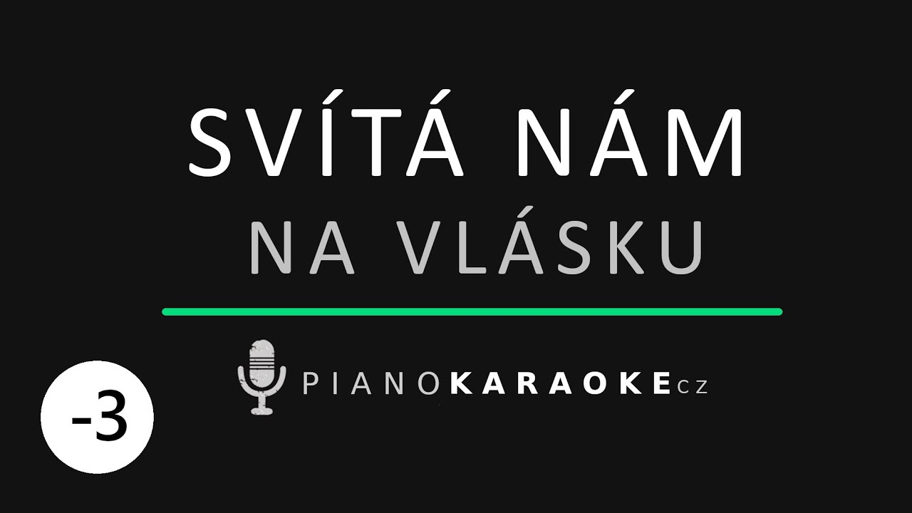 Na vlásku - Svítá nám (Nižší tónina) | Piano Karaoke Instrumental