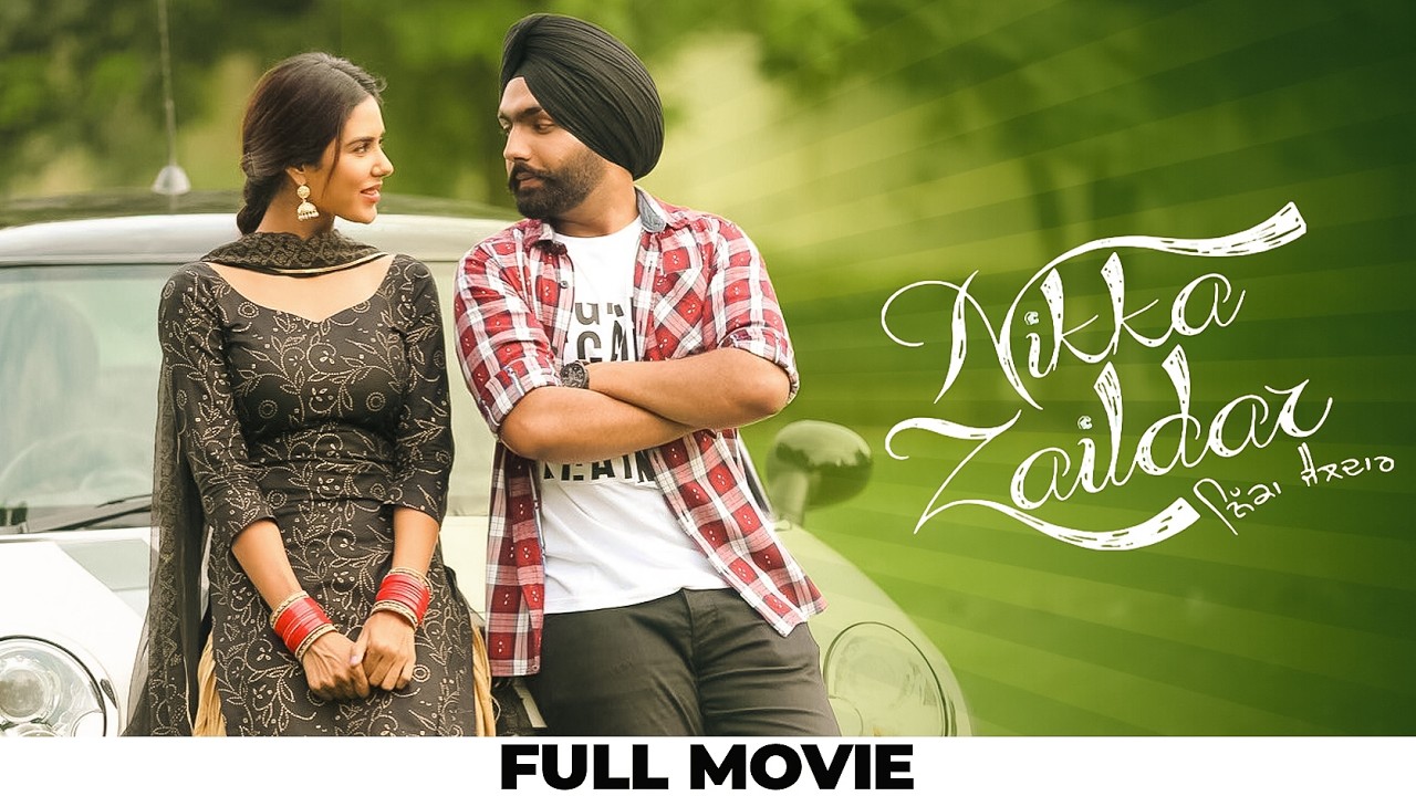 Nikka Zaildar (Full Movie) | Ammy Virk | Sonam Bajwa | Nirmal Rishi | Speed Records Movies