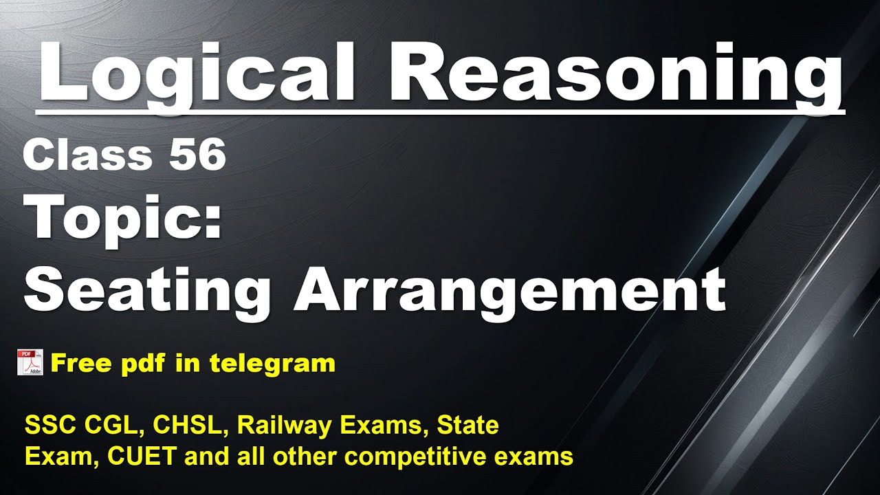 Seating Arrangement Part 1 || SSC CGL/CHSL, Railway NTPC Exam, UGC NET || Abhishek Sachan