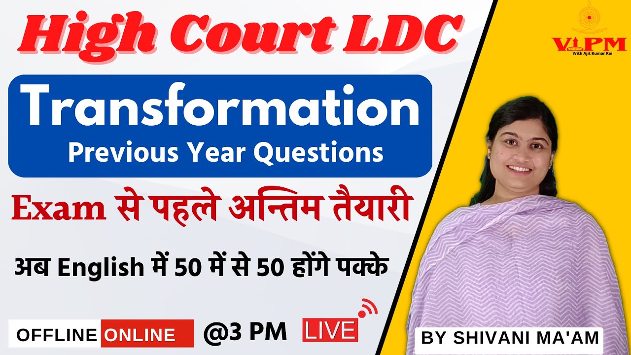 Raj. High Court LDC English | Transformation | Previous year questions | By shivani ma'am | #vipm