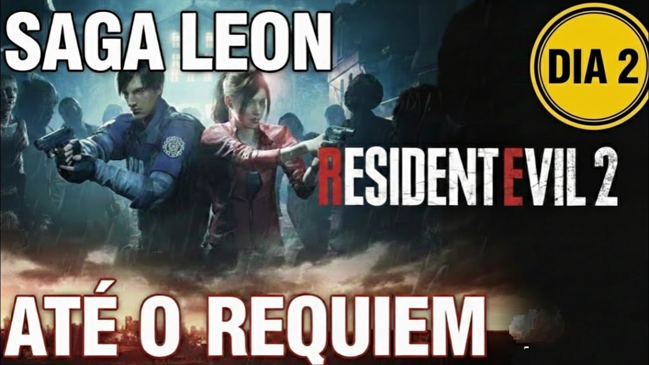 Saga Leon: Do RE2 ao Requiem💀(Dia2)