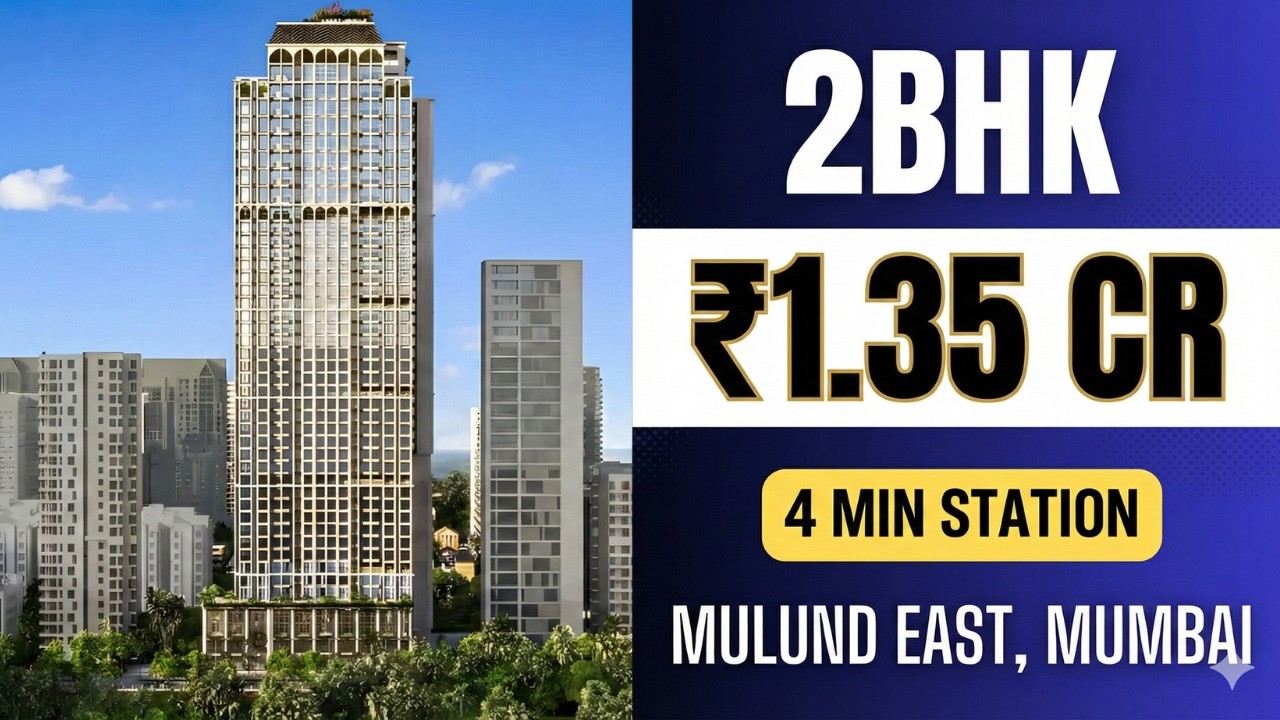 2 BHK Flats in Mulund East Starting ₹1.35Cr | 45-Storey Tower | Sample Flat Tour 2026