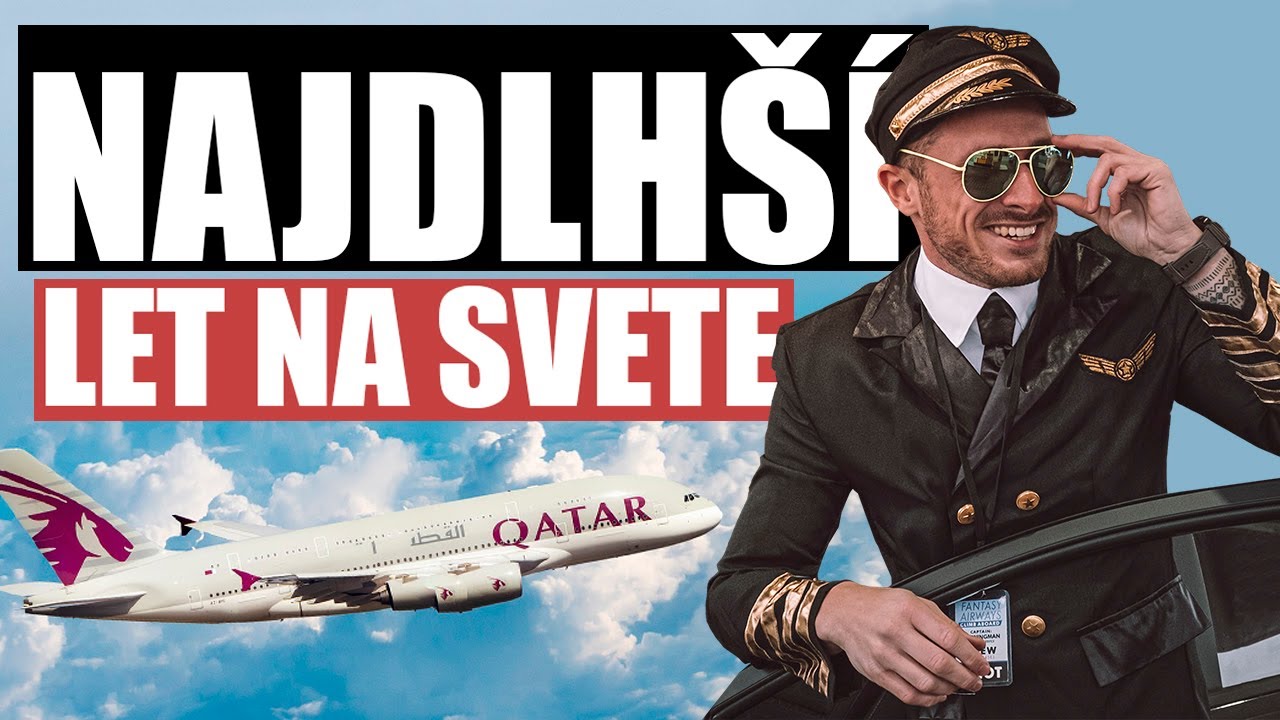 NAJDLHŠÍ LET NA SVETE | 18 hodín v lietadle na trase Nový Zéland → Doha