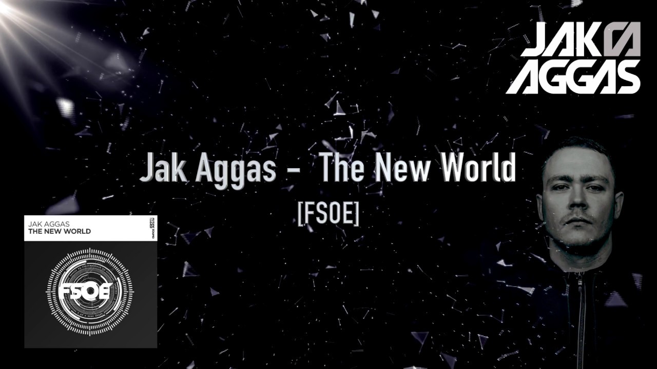 Jak Aggas - The New World