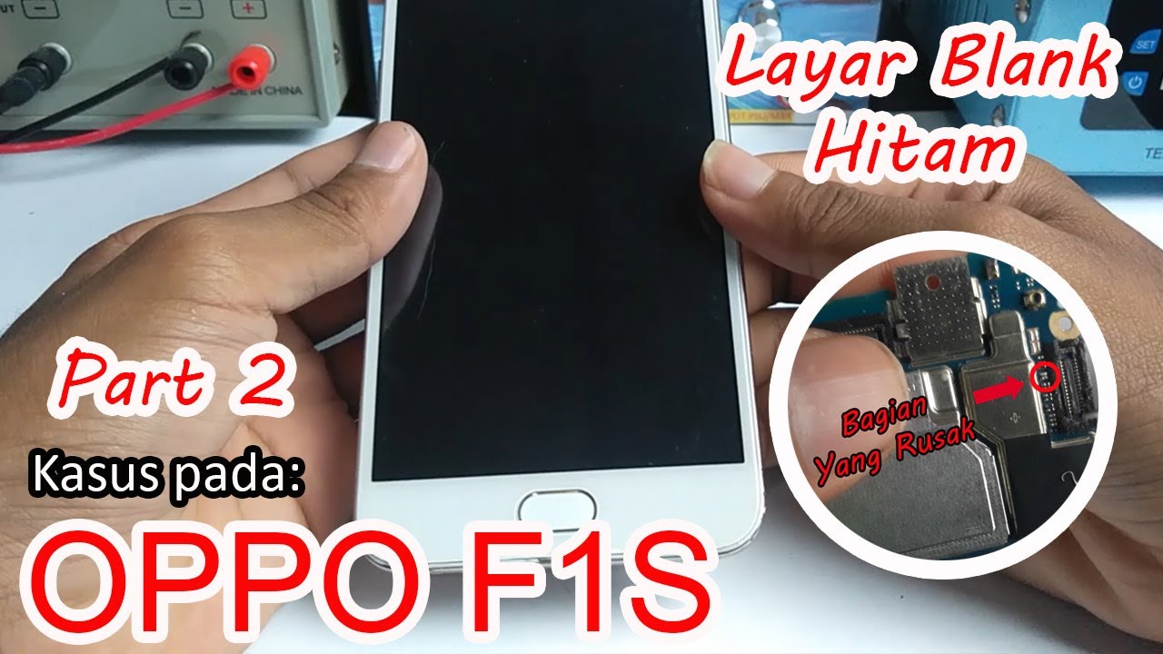 Oppo F1s Blank Hitam, No Display, Done | Part 2
