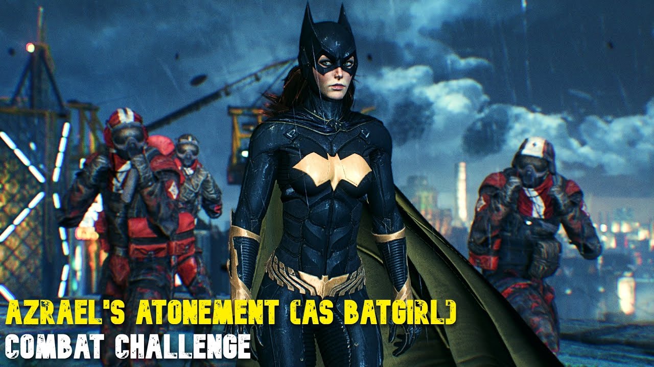 Batman: Arkham Knight - Azrael's Atonement (as Batgirl) - Combat Challenge