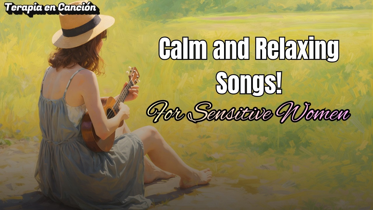 ✨ Calm and Relaxing Songs [Vol. 88]