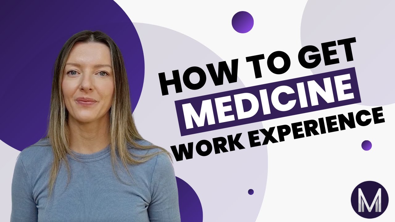 How to Get Medicine Work Experience