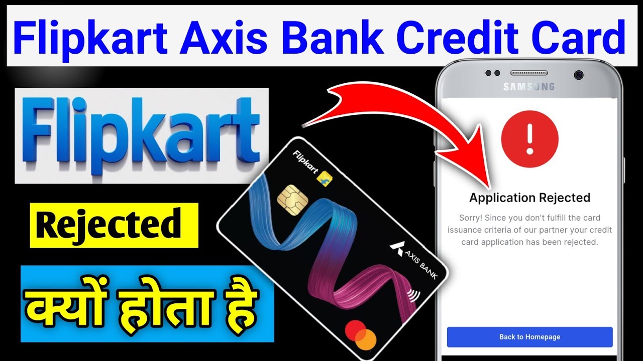 flipkart axis bank credit card rejected क्यों होता है। axis bank credit card rejected problem।