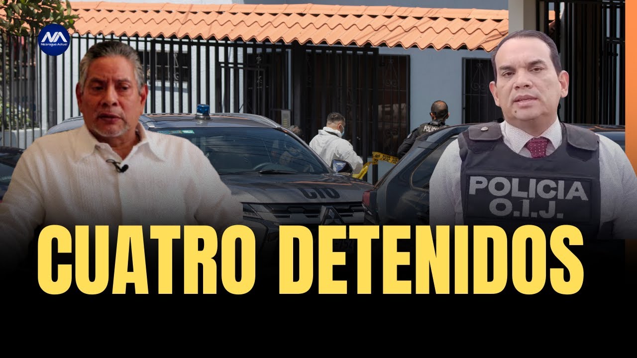 COSTA RICA Detienen a cuatro sospechosos del AS3S7N4T0 del exmilitar nicaragüense Roberto Samcam