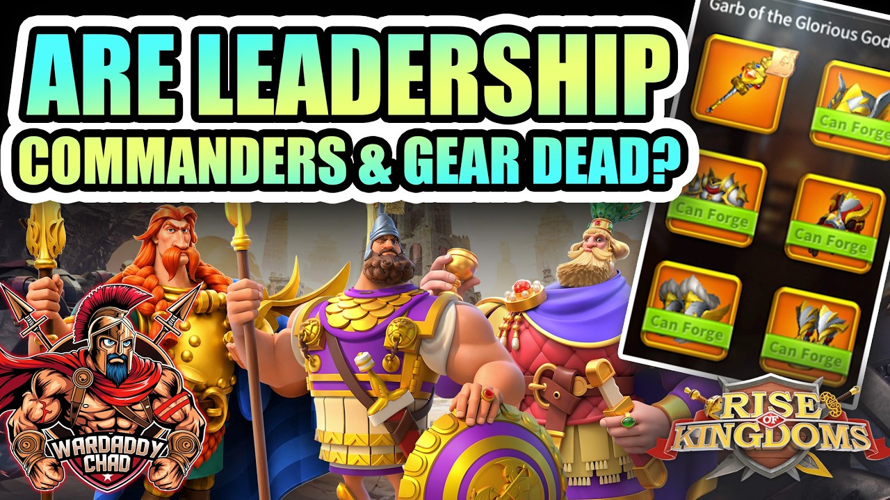 We've Got A Problem: Leadership Commanders & Equipment In 2026 - Rise of Kingdoms