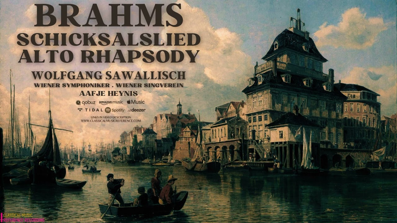 Brahms - Schicksalslied (Song of Destiny), Rhapsody for Alto (rf: Wolfgang Sawallisch, Aafje Heynis)