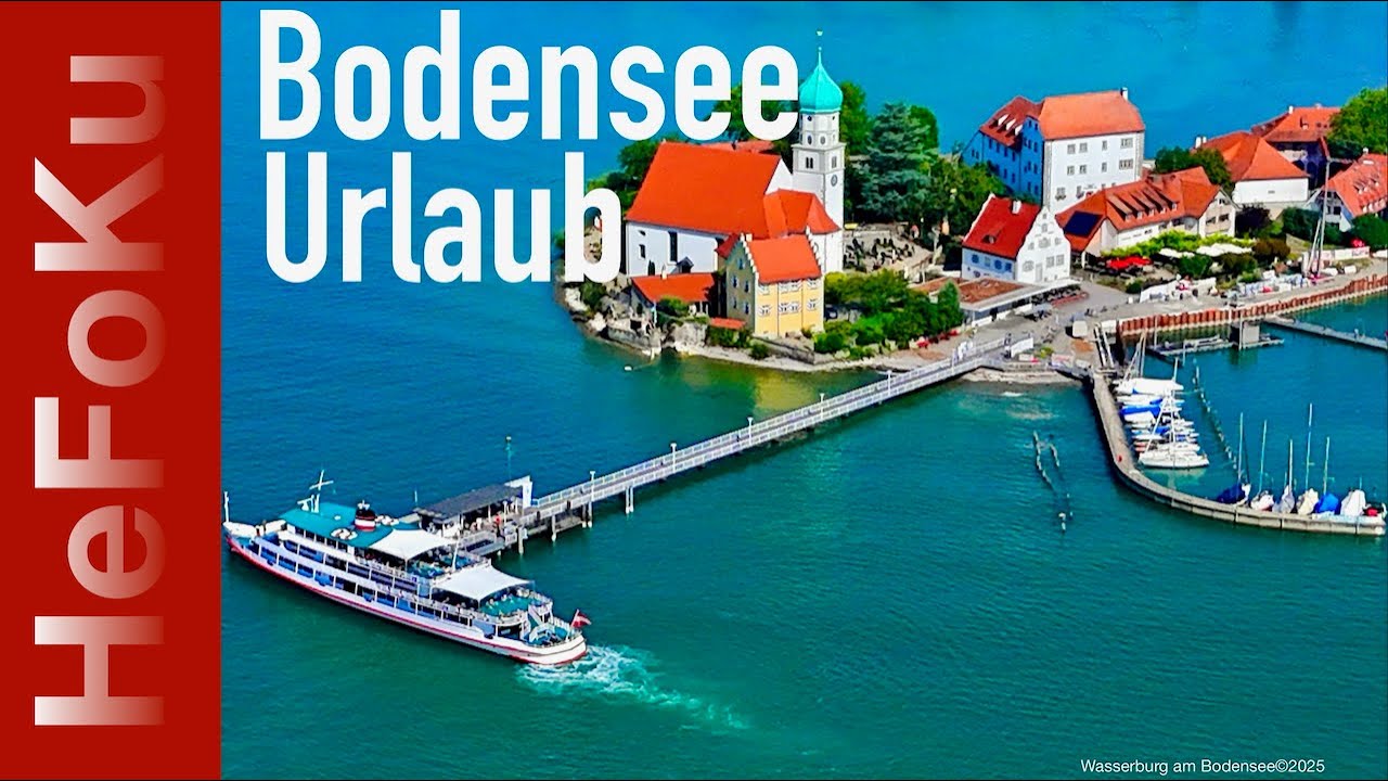BODENSEE URLAUB -  Sehenswürdigkeiten - Städte - Schlösser - Klöster  - Urlaub an der Riviera - 4K