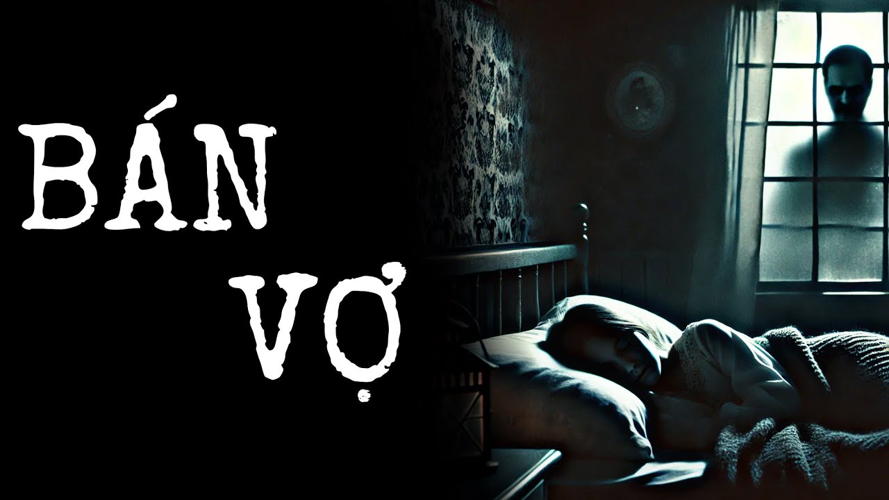 [ TẬP 541 ] BÁN VỢ |  NAM KỂ CHUYỆN MA