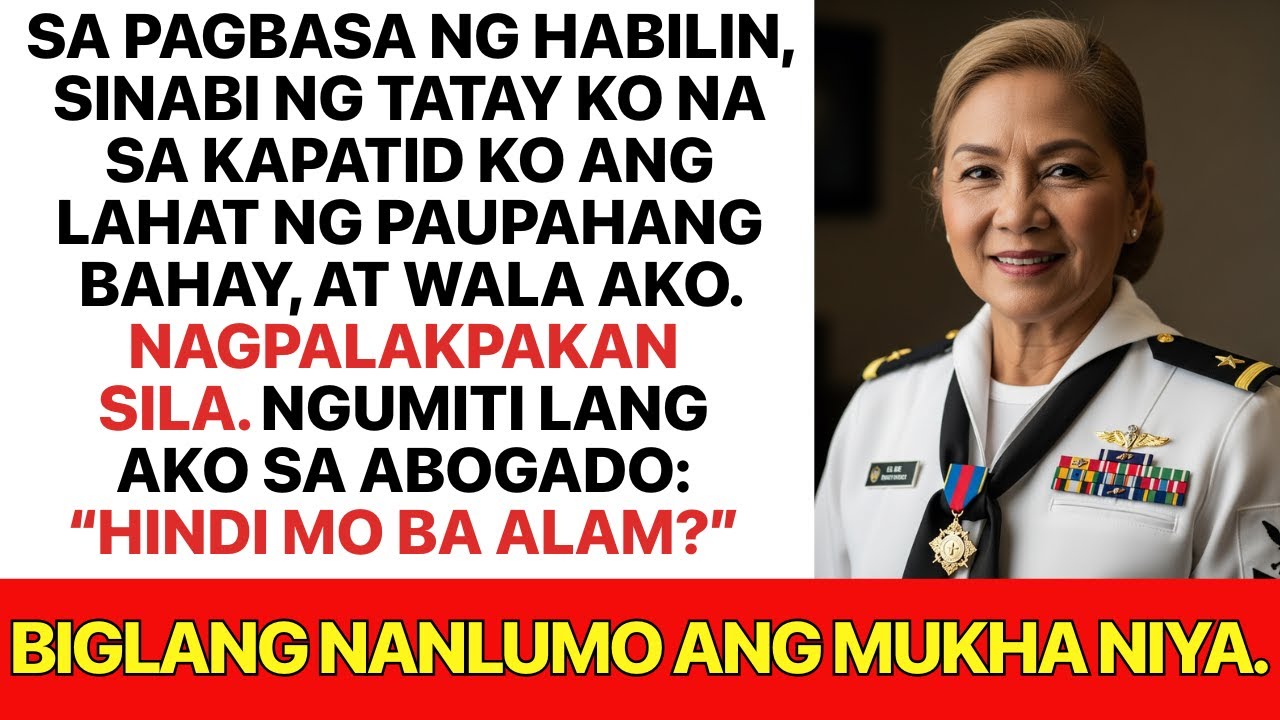 Sa pagbasa ng habilin, sinubukan akong alisin ng tatay ko. Ngumiti lang ako at sinabi: “Abogado