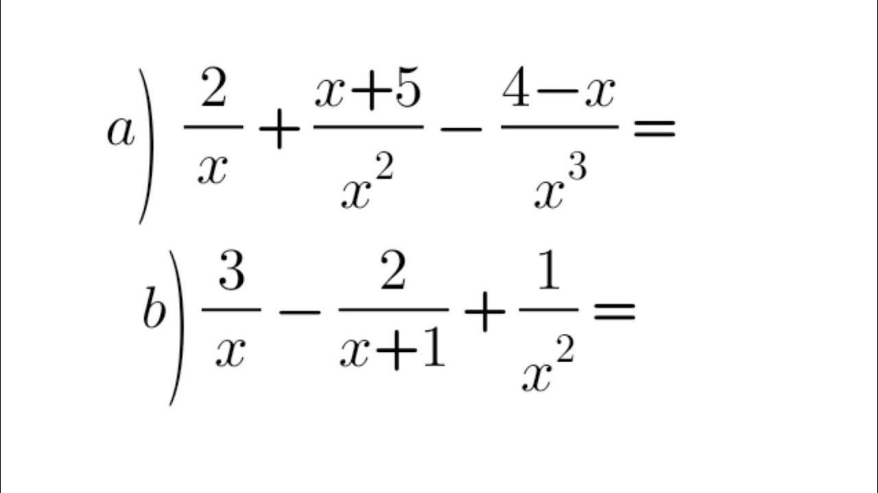 Sumas y restas de expresiones algebraicas con distinto denominador