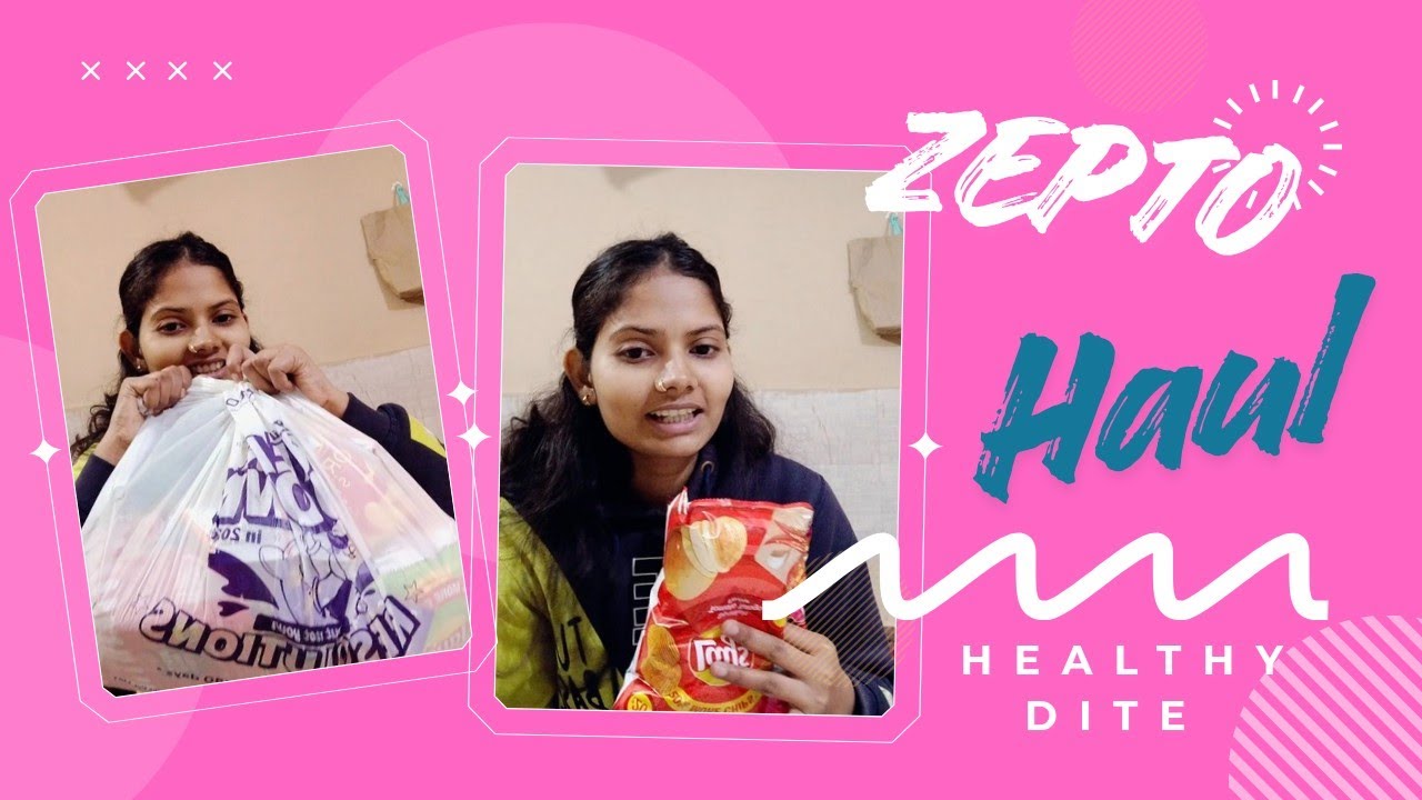 Zepto Haul for my good health #blog #video 