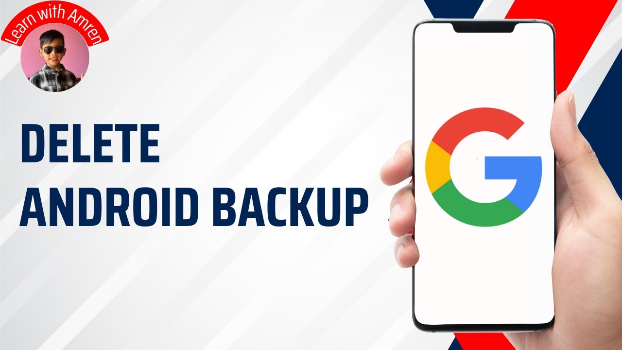 How to Delete Android Backup from the Google Account