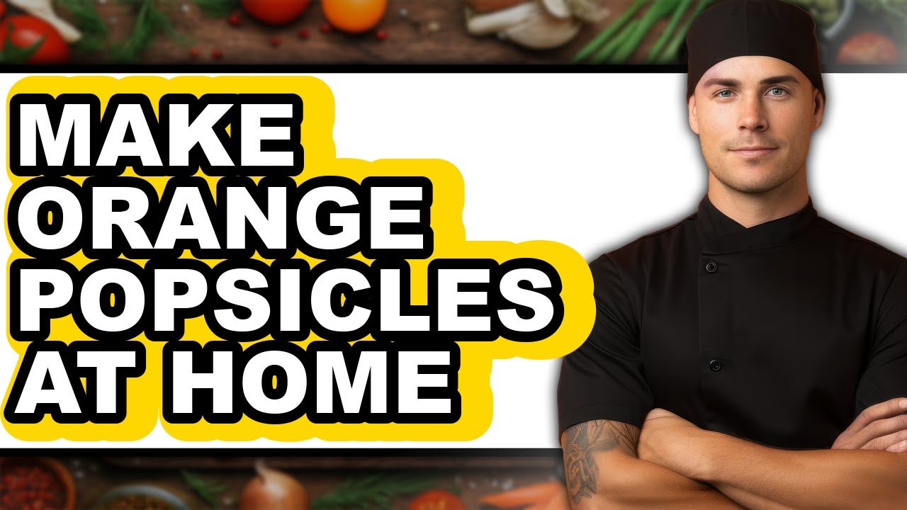 How To Make Orange Popsicles At Home (Full Guide)