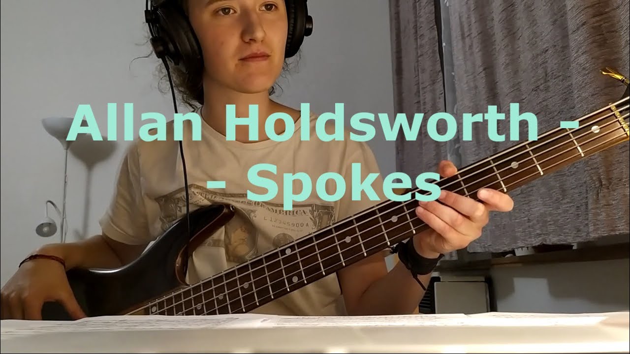 Allan Holdsworth - Spokes - bass cover