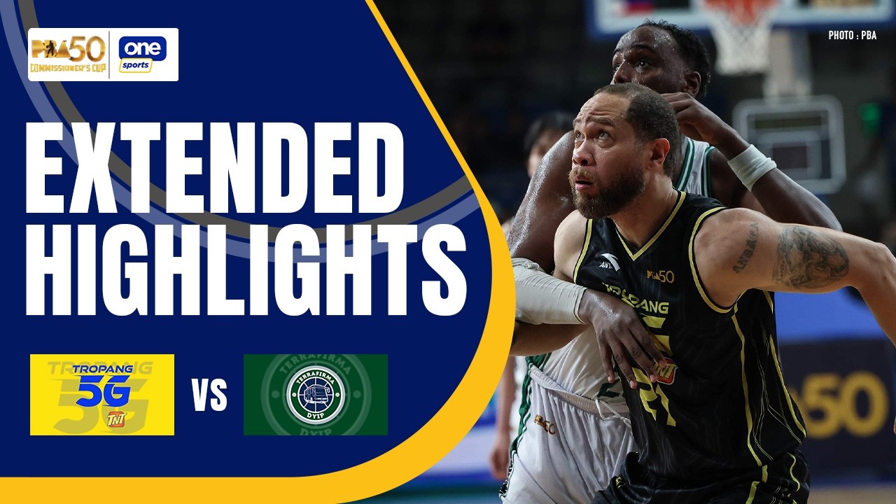 TNT vs TERRAFIRMA | EXTENDED HIGHLIGHTS | PBA SEASON 50 COMMISSIONER&rsquo;S CUP