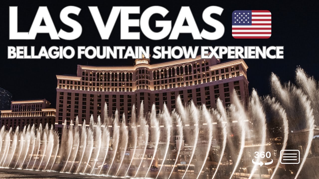 Bellagio Fountain Show 360 | Experience Vegas&rsquo; Famous Fountains Up Close
