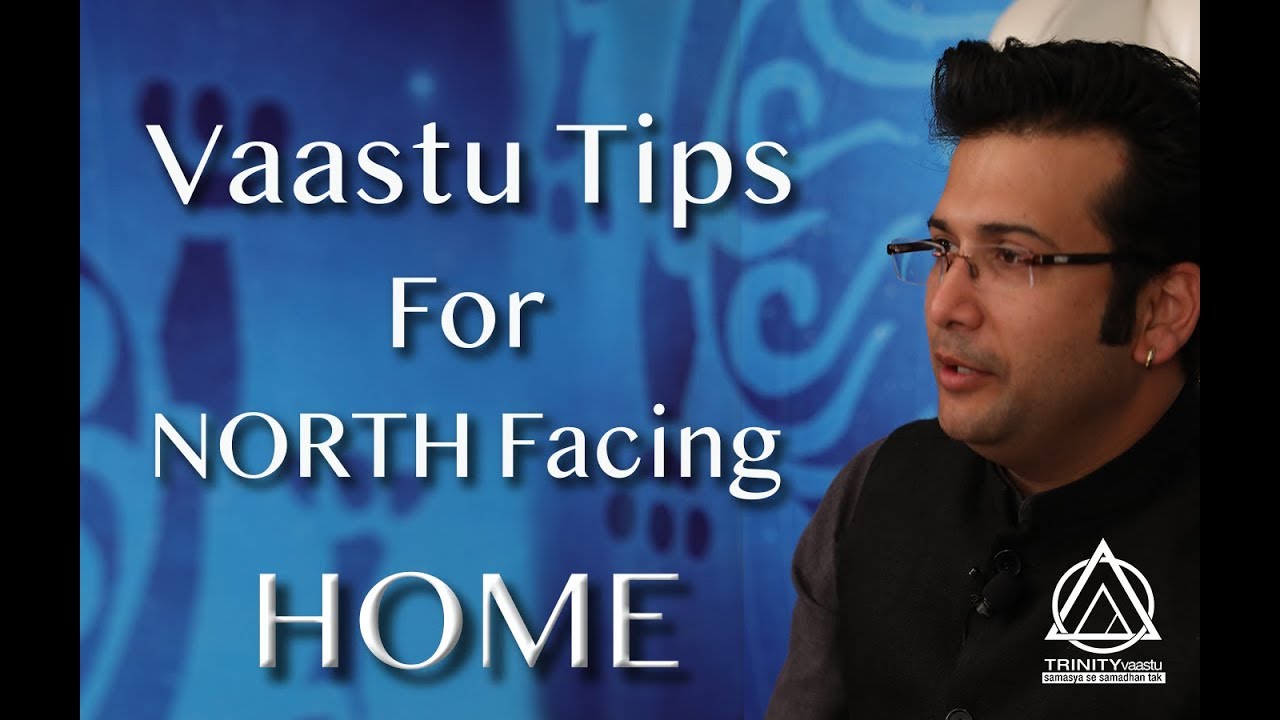 Vastu Tips For North Facing Home.