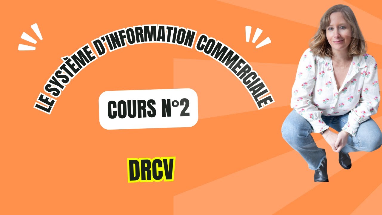 BTS MCO - Cours DRCV Le Système d'Information Commerciale