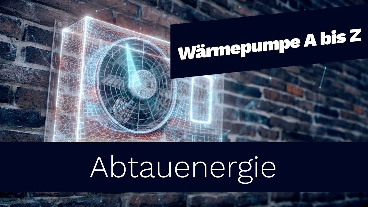 Abtauenergie & Abtauprozess | W&auml;rmepumpe von A bis Z