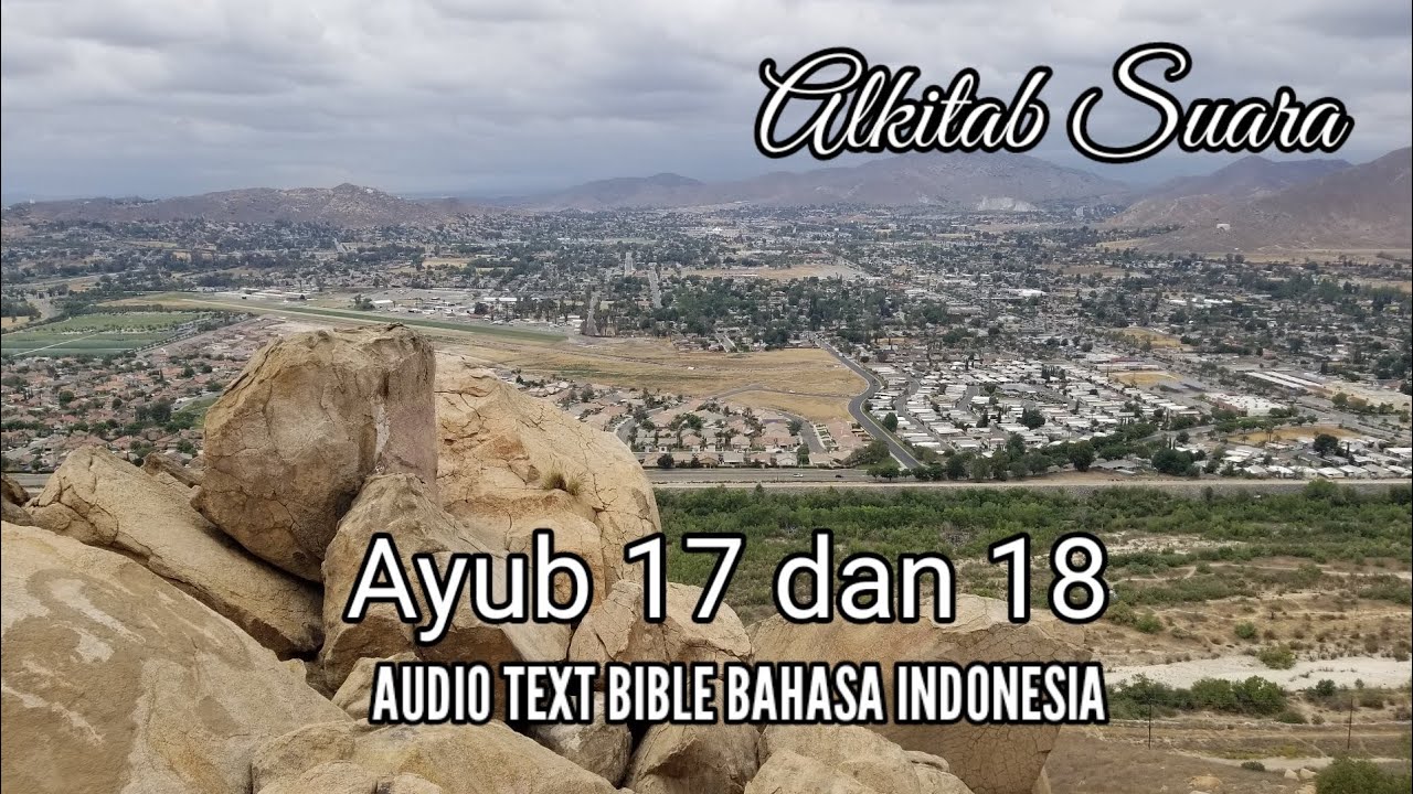 Ayub 17 dan 18 - Alkitab Suara