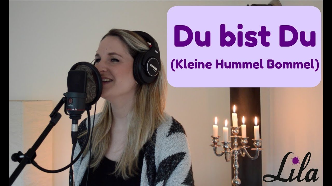 Tauflied Du bist du aus die kleine Hummel Bommel gesungen von Lila
