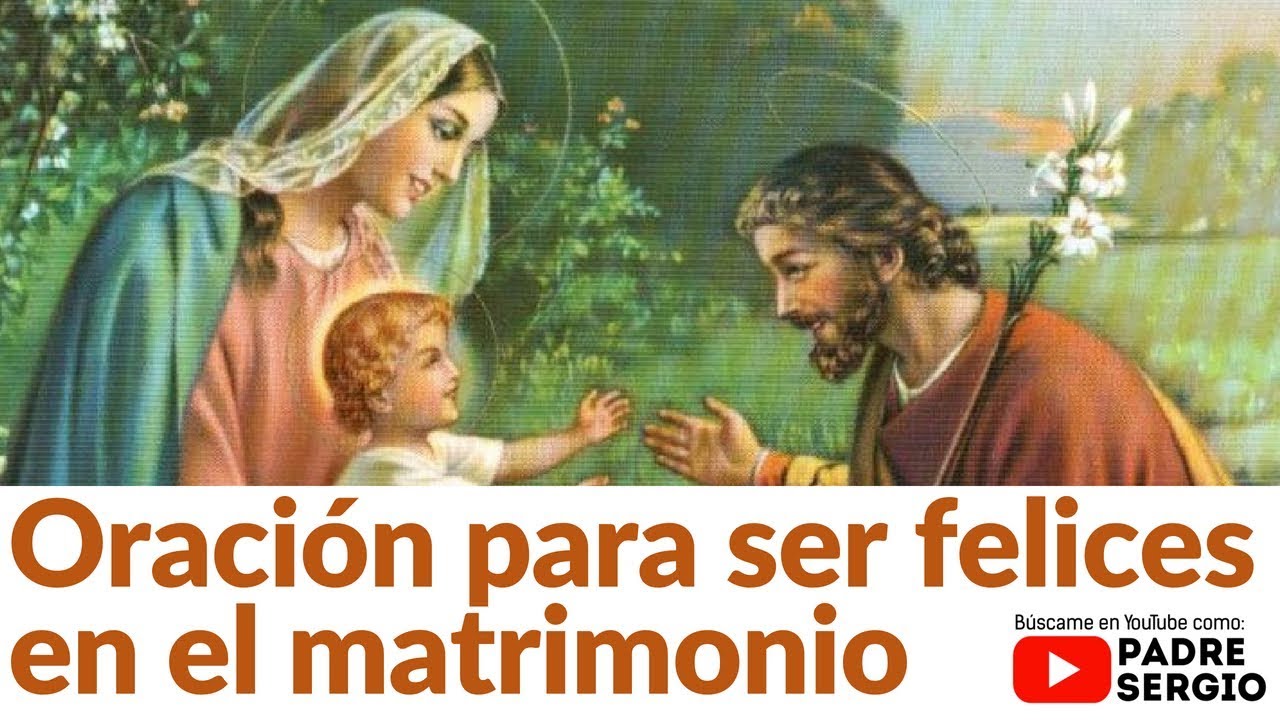 Oración para ser felices en el matrimonio