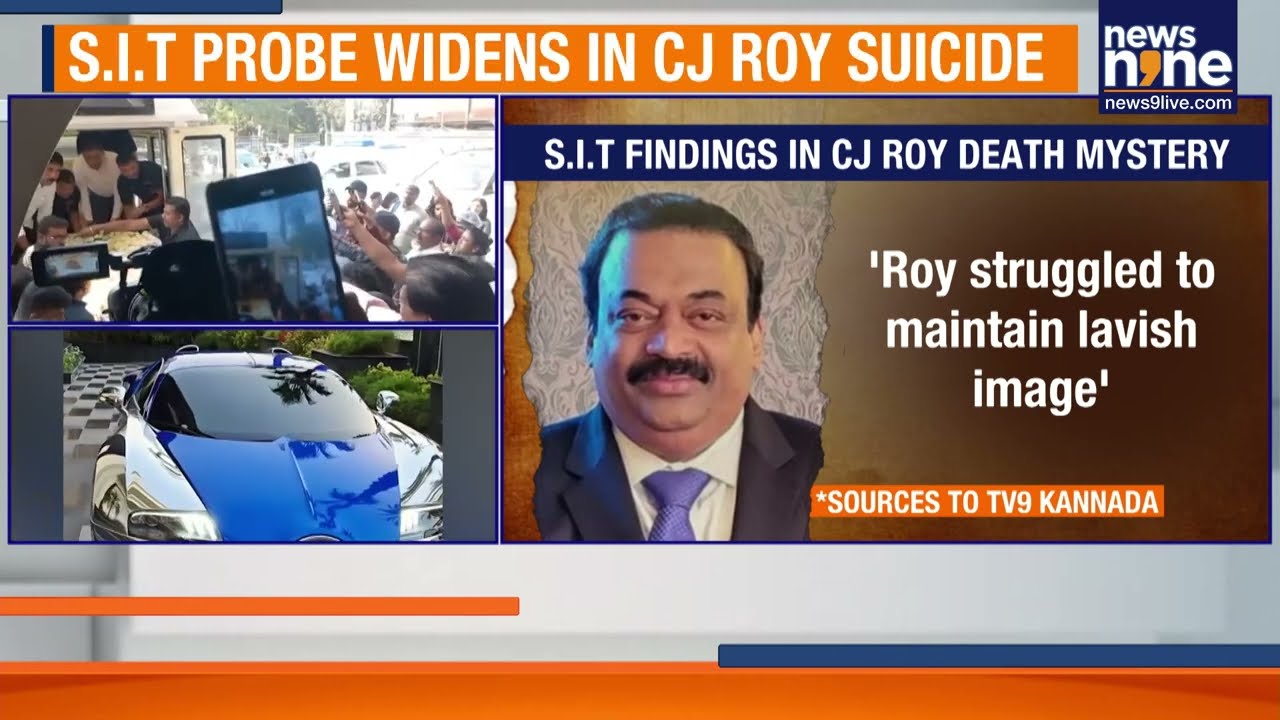 SIT Expands Probe Into CJ Roy Death, Examining Financial and Personal Pressures | News9