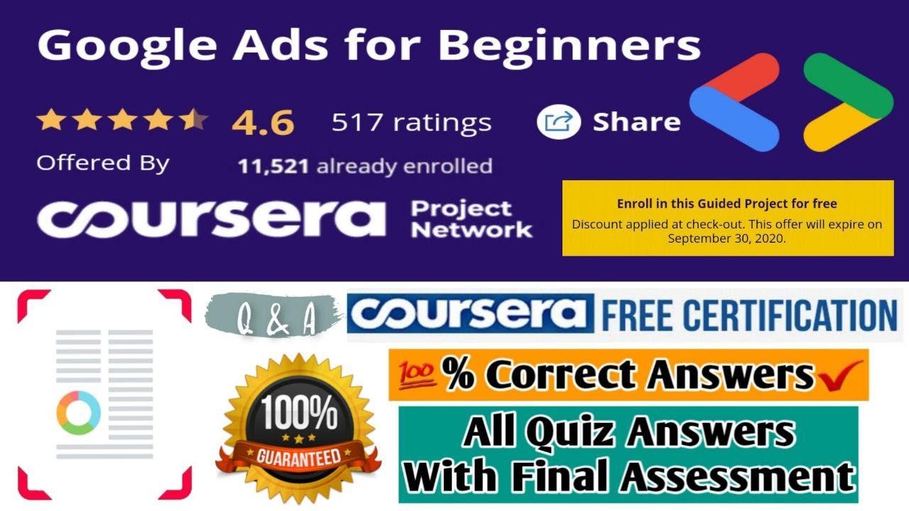 Google Ads for Beginners | Free Coursera Guided Project | All Quiz Answers | 100% Correct Answers
