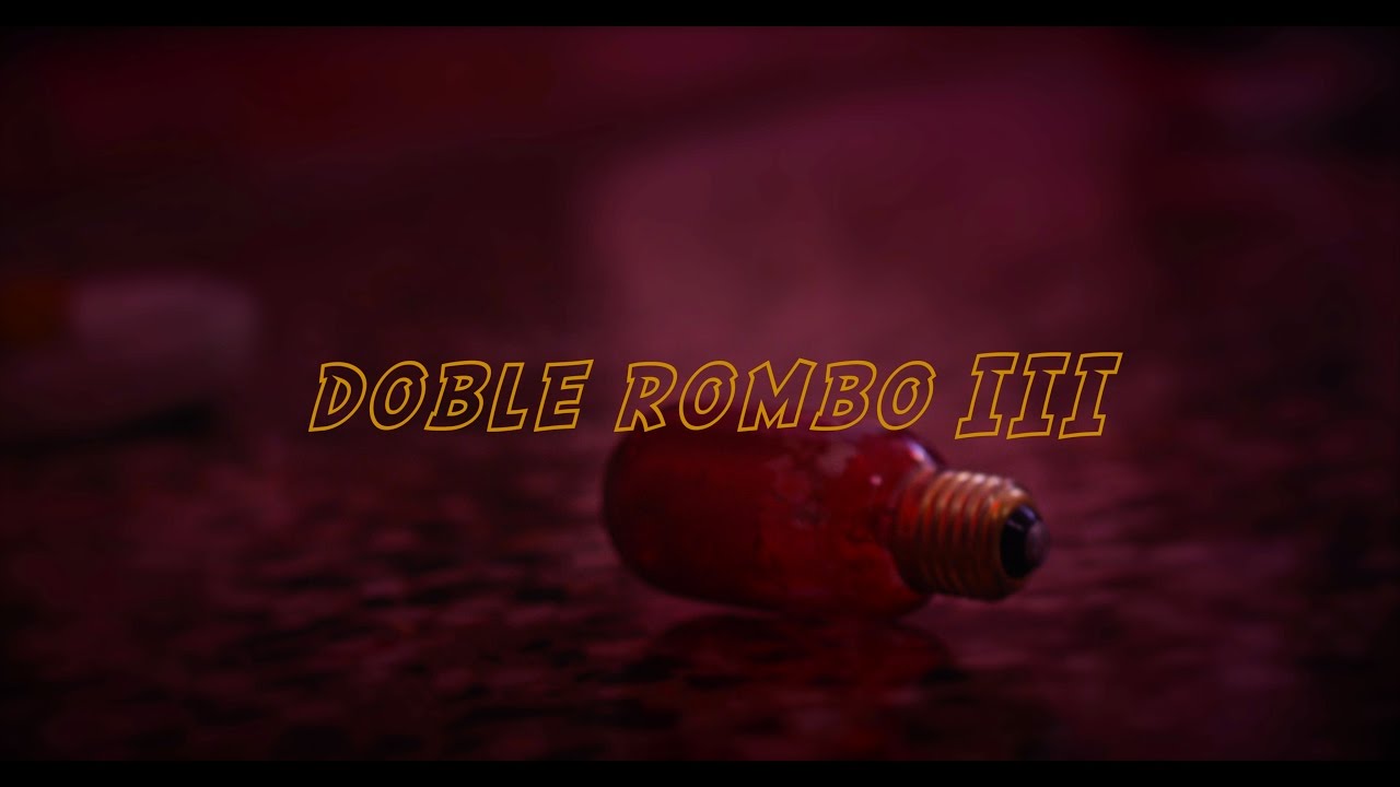 Doble Rombo - Doble Rombo III (Official Video)