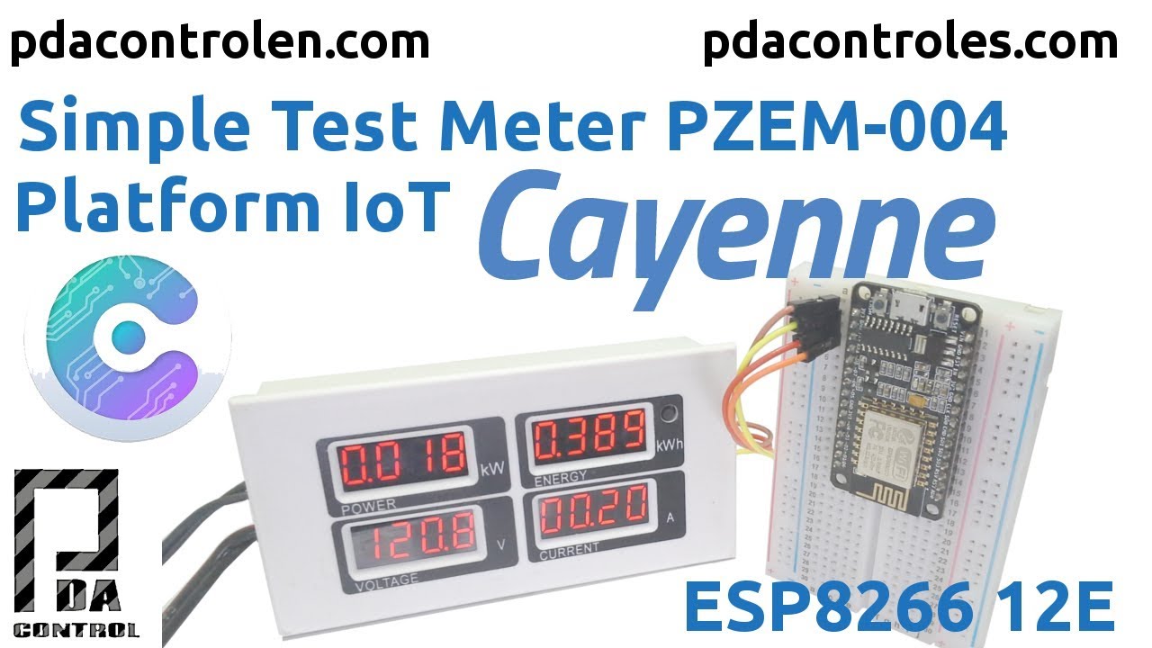 Simple Test Meter PZEM-004 & ESP8266 Platform IoT Cayenne (Complete) : PDAControl