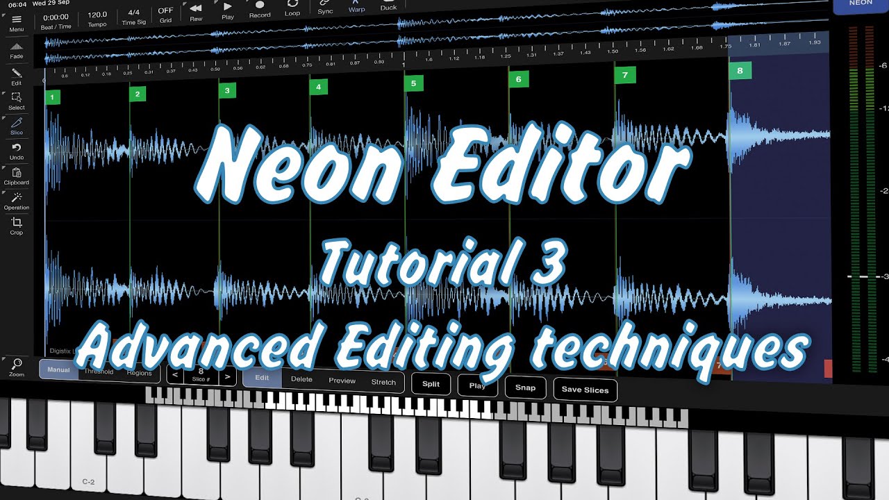 Neon  - Tutorial 3 - Advanced Editing Techniques