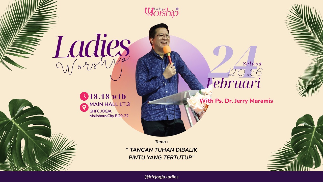 IBADAH LADIES WORSHIP | 24 FEBRUARI 2026 | Pk. 18.18 WIB | Ps. Dr. JERRY MARAMIS