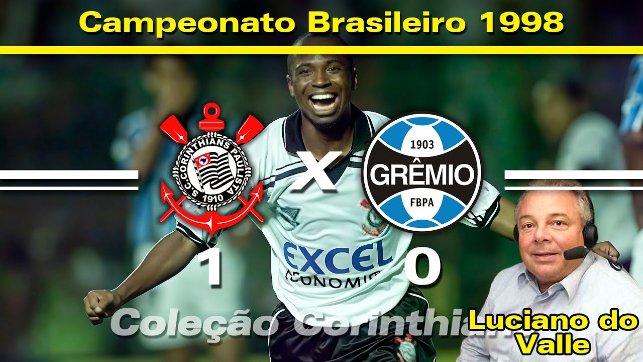 Corinthians 1 x 0 Grêmio - 25 / 11 / 1998 - Campeonato Brasileiro