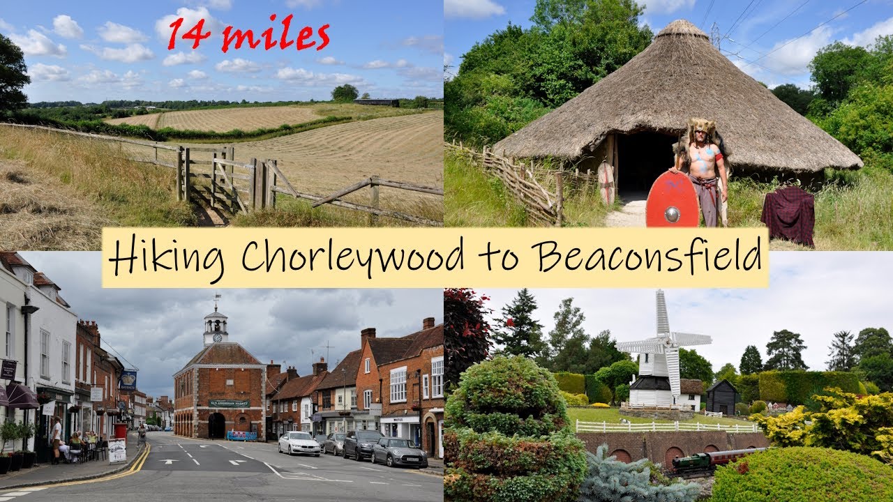 Hiking Chorleywood to Beaconsfield - via Chiltern Open Air Museum, South Bucks Way & Model Village!