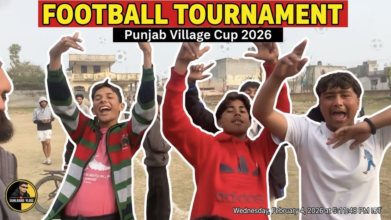 ਫੁੱਟਬਾਲ ਦਾ ਮਹਾਂ ਕੁੰਭ! ⚽️ ਫਾਈਨਲ ਮੈਚ ਵਿੱਚ ਗਦਰ ਪੈ ਗਿਆ | Football Tournament 2026