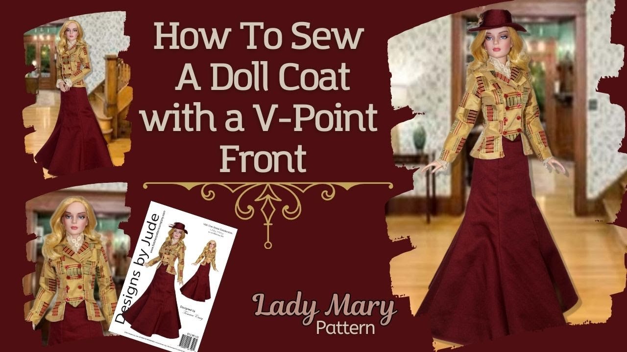How To Sew a Doll-Sized Coat with V-Point Front Cutout / VDC Club Grace / Lady Mary Jacket Pattern