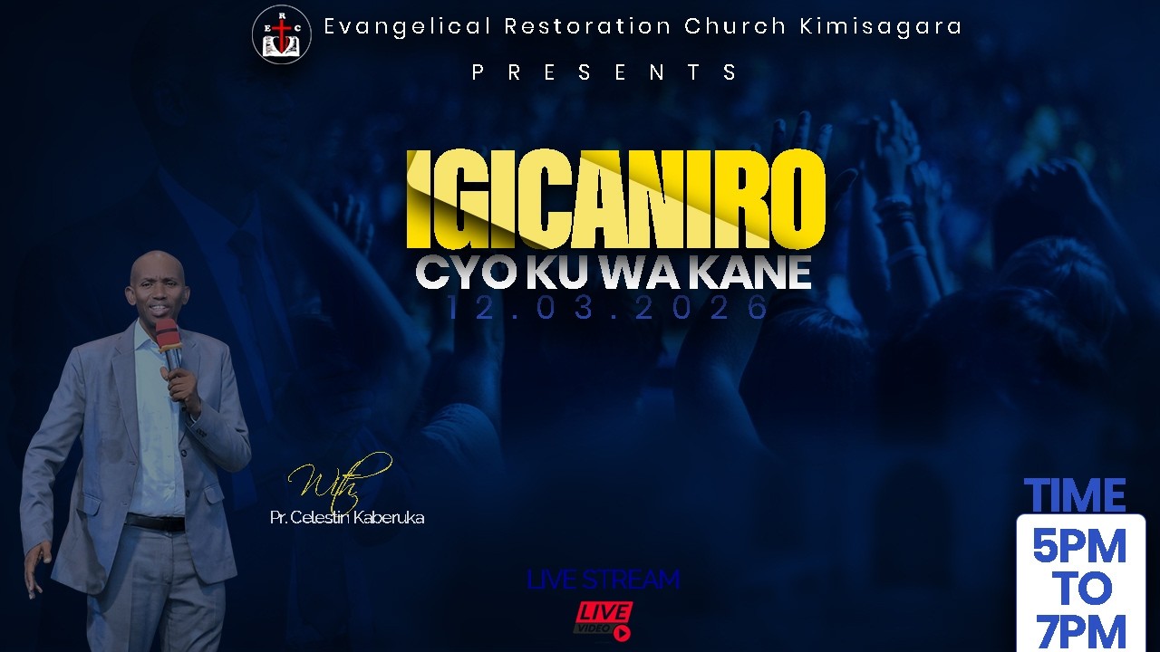 🔴 LIVE | IGICANIRO CYO KU WA KANE | 11/03/2026 | Pr. Celestin Kaberuka