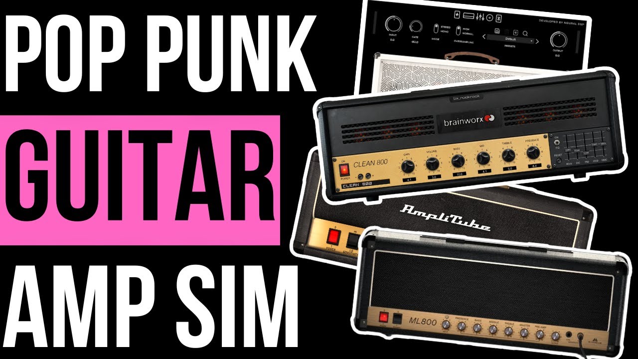 Which JCM 800 Amp Sim is Best for Pop Punk?