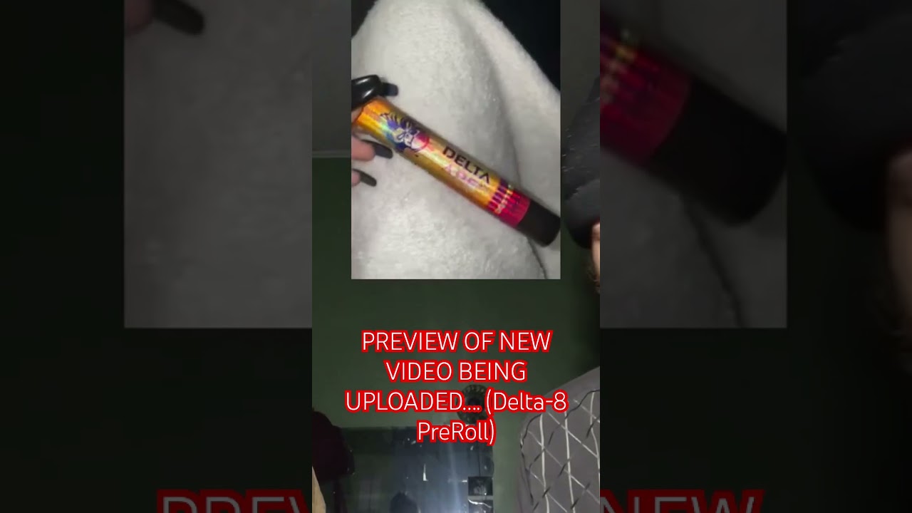 preview: delta 8 PreRoll