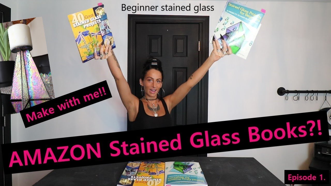 STAINED GLASS AMAZON BOOKS! (Make stained glass with me, FOR BEGINNER GLASS ARTISTS!)