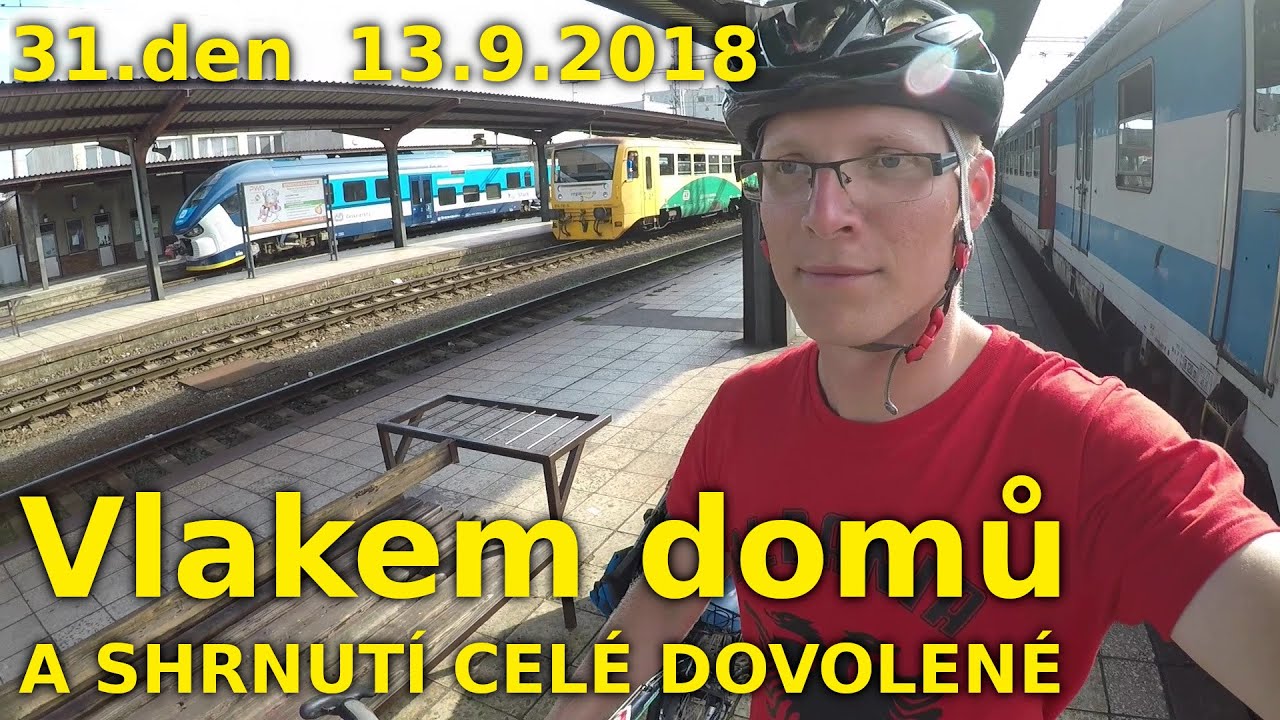 31. den -  Cesta vlakem a shrnutí celé dovolené
